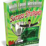 Multi Level Marketing Success Strategies