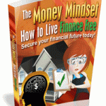 The Money mindset How to live Finance Free