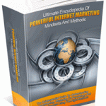 Ultimate Encyclopedia of Powerful Internet Marketing Mindset & Methods